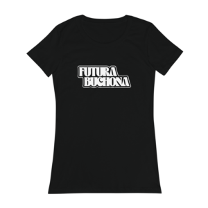Futura Buchona Women Mujer Playera Tshirt Algodon Premium Blk V1 Flat 1